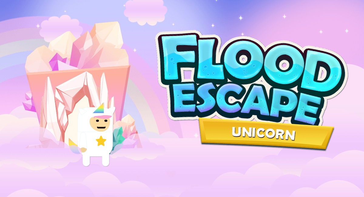 Flood Escape - Unicorn level
